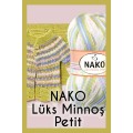 Nako / Lüks Minnoş / Petit