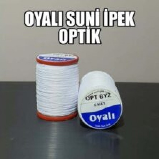 Oyalı Suni İpek-Optik Oyalı Suni İpek-Optik